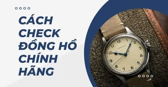 ỒNG HỒ BẠN ĐANG ĐEO CÓ THỂ LÀ ĐỒNG HỒ GIẢ!